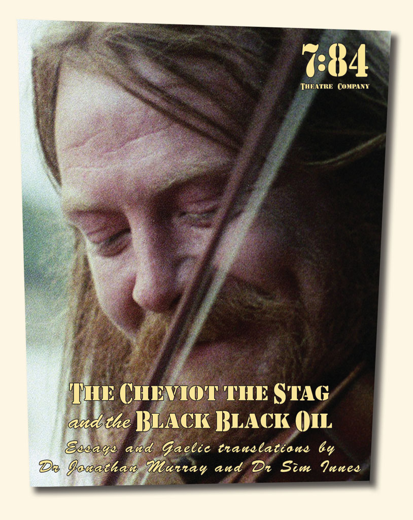 The Cheviot the Stag and the Black Black Oil Booklet